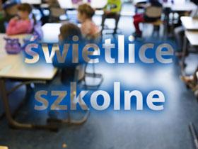 Napis: świetlice szkolne, w tle zdjęcie świetlicy szkolnej