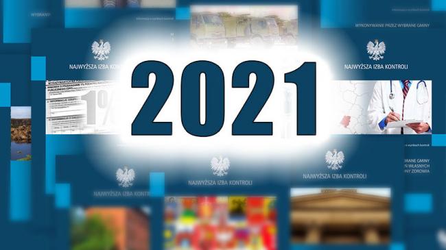 Napis: 2021, w tle okładki raportów NIK